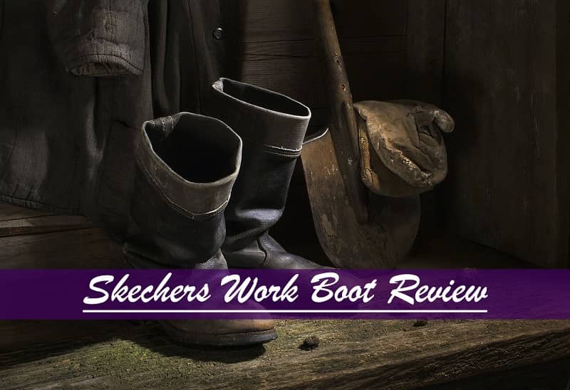 skechers work boots steel toe reviews
