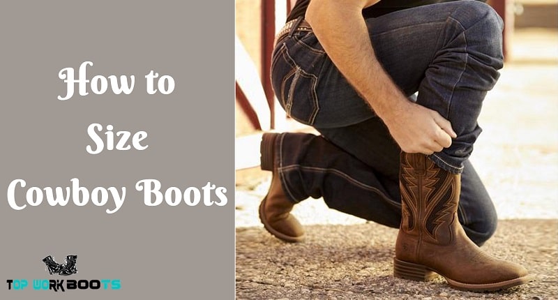 How to Size Cowboy Boots