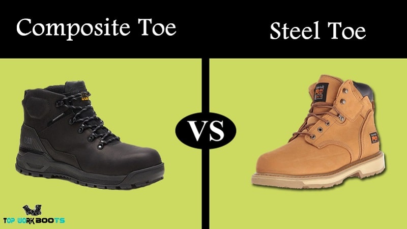 Composite Toe Vs Steel Toe