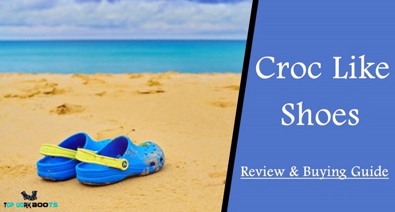  Top 7 Best Croc Like Shoes Reviews of 2023 