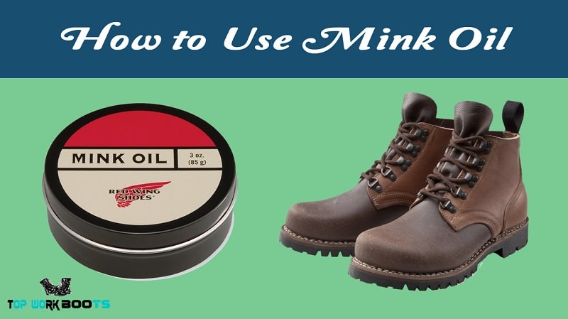 How to Use Mink Oil