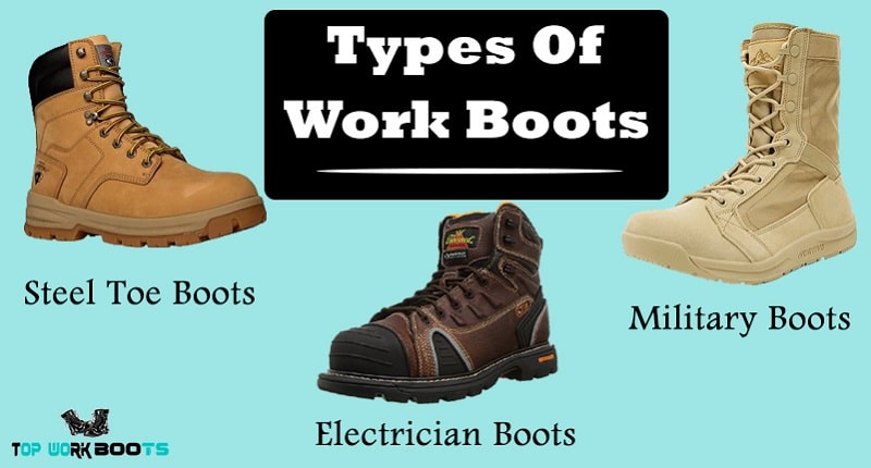 Types Of Work Boots